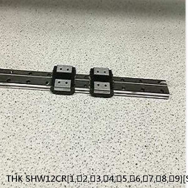 SHW12CR[1,​2,​3,​4,​5,​6,​7,​8,​9][SS,​SSHH,​UU]M+[38-1000/1]L[H,​P,​SP,​UP]M THK Linear Guide Caged Ball Wide Rail SHW Accuracy and Preload Selectable
