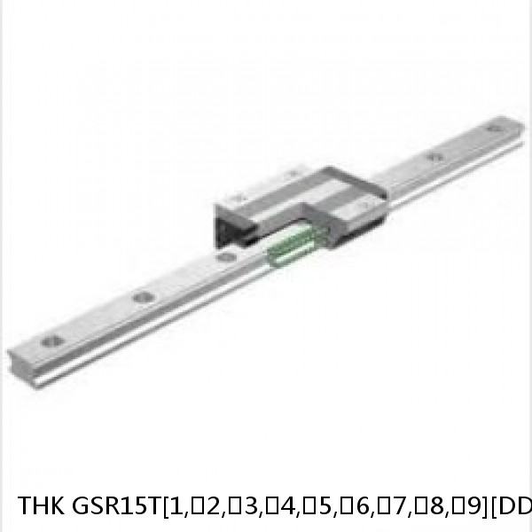 GSR15T[1,​2,​3,​4,​5,​6,​7,​8,​9][DD,​KK,​SS,​UU,​ZZ]+[67-2000/1]L THK Separate Type Linear Guide Model GSR