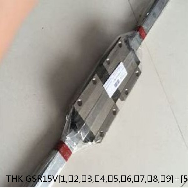 GSR15V[1,​2,​3,​4,​5,​6,​7,​8,​9]+[54-3000/1]L THK Separate Type Linear Guide Model GSR