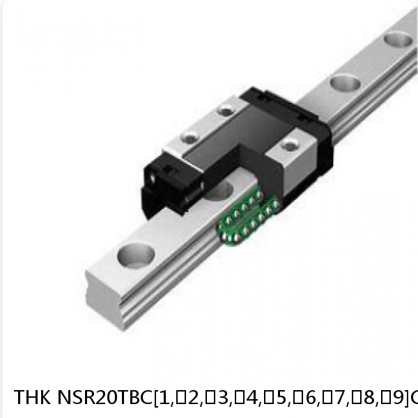 NSR20TBC[1,​2,​3,​4,​5,​6,​7,​8,​9]C[0,​1]+[68-2200/1]L THK Self-Aligning Linear Guide Accuracy and Preload Selectable NSR-TBC Series