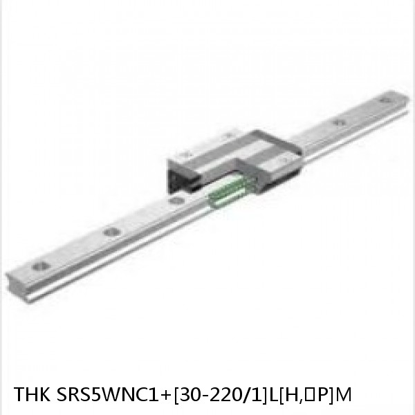 SRS5WNC1+[30-220/1]L[H,​P]M THK Miniature Linear Guide Caged Ball SRS Series