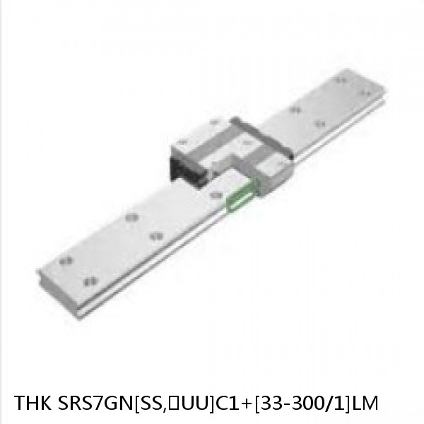 SRS7GN[SS,​UU]C1+[33-300/1]LM THK Linear Guides Full Ball SRS-G  Accuracy and Preload Selectable