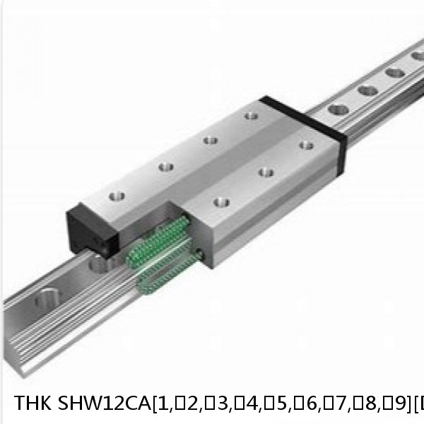 SHW12CA[1,​2,​3,​4,​5,​6,​7,​8,​9][DD,​DDHH,​KK,​KKHH,​ZZ,​ZZHH]M+[38-1000/1]LM THK Linear Guide Caged Ball Wide Rail SHW Accuracy and Preload Selectable